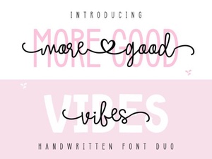 More Good Vibes Duo Font - Stylish Script Font Pair for Creative Designs